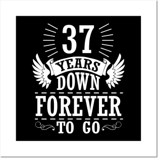 37 Years Down Forever To Go Happy Wedding Marry Anniversary Memory Since 1983 Posters and Art